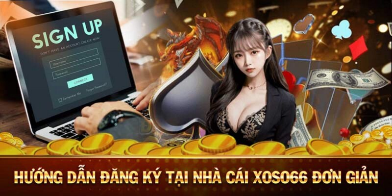 Chú ý cực quan trọng để đăng ký xoso66 trơn tru, thuận lợi