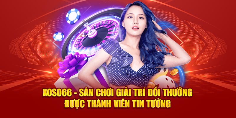 Tổng hợp khuyến mãi tại Xoso66